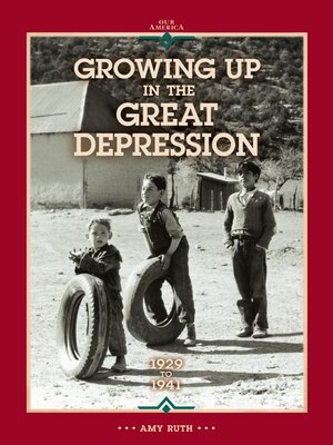 cover image of Growing Up in the Great Depression 1929 to 1941